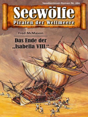 cover image of Seewölfe--Piraten der Weltmeere 260